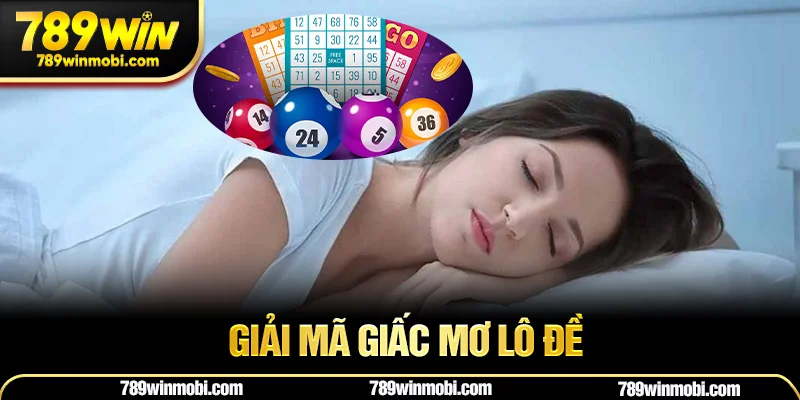 Giải mã giấc mơ – Hé lộ thông điệp bí ẩn từ tiềm thức