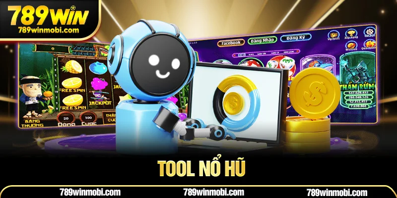 Tool Nổ Hũ - Giải Mã Công Cụ Hack Slot Được Săn Đón Nhất 2025