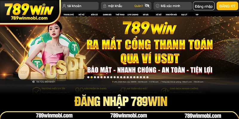 Đăng nhập 789Win – Truy cập thế giới giải trí đỉnh cao chỉ trong vài bước